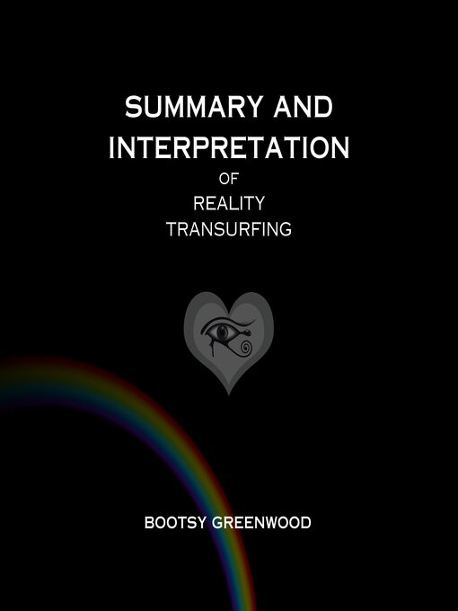 Title details for Summary and Interpretation of Reality Transurfing by Bootsy Greenwood - Wait list